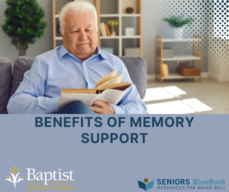 Benefits of Memory Support